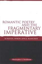 Romantic Poetry and the Fragmentary Imperative