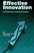 Effective Innovation: The Development of Winning Technologies