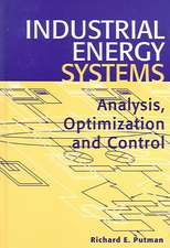 Industrial Energy Systems: Analysis, Optimization and Control