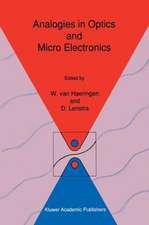 Analogies in Optics and Micro Electronics: Selected Contributions on Recent Developments