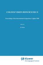 Colour Vision Deficiencies X: Proceedings of the tenth Symposium of the International Research Group on Colour Vision Deficiencies, held in Cagliari, Italy 25–28 June 1989