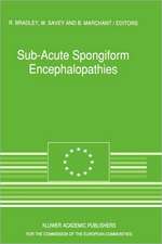 Sub-Acute Spongiform Encephalopathies: Sponsored by the Commision of the European Communities, Directorate-General for Agriculture, Division for the Coordination of Agricultural Research