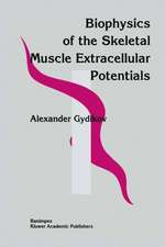 Biophysics Of The Skeletal Muscle Extracellular Potentials