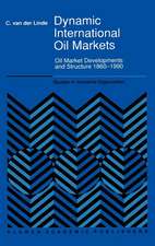 Dynamic International Oil Markets: Oil Market Developments and Structure 1860-1990