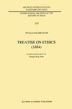 Treatise on Ethics (1684): Translated and Edited by Craig Walton