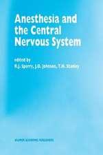 Anesthesia and the Central Nervous System