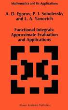 Functional Integrals: Approximate Evaluation and Applications