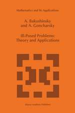 Ill-Posed Problems: Theory and Applications