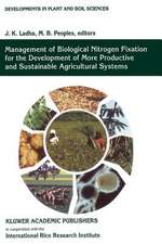 Management of Biological Nitrogen Fixation for the Development of More Productive and Sustainable Agricultural Systems: Extended versions of papers presented at the Symposium on Biological Nitrogen Fixation for Sustainable Agriculture at the 15th Congress of Soil Science, Acapulco, Mexico, 1994