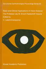 Basic and Clinical Applications of Vision Science: The Professor Jay M. Enoch Festschrift Volume