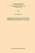 A Russian Advocate of Peace: Vasilii Malinovskii (1765–1814)