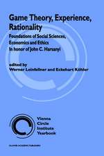 Game Theory, Experience, Rationality: Foundations of Social Sciences, Economics and Ethics in honor of John C. Harsanyi