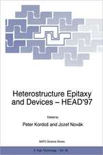 Heterostructure Epitaxy and Devices - HEAD’97