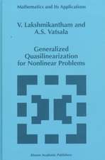 Generalized Quasilinearization for Nonlinear Problems