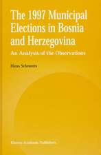 The 1997 Municipal Elections in Bosnia and Herzegovina: An Analysis of the Observations