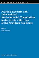 National Security and International Environmental Cooperation in the Arctic — the Case of the Northern Sea Route