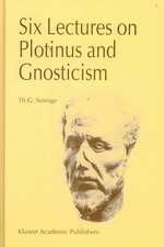 Six Lectures on Plotinus and Gnosticism