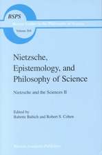 Nietzsche, Epistemology, and Philosophy of Science: Nietzsche and the Sciences II