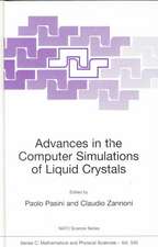 Advances in the Computer Simulatons of Liquid Crystals