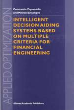 Intelligent Decision Aiding Systems Based on Multiple Criteria for Financial Engineering