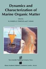 Dynamics and Characterization of Marine Organic Matter