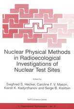 Nuclear Physical Methods in Radioecological Investigations of Nuclear Test Sites