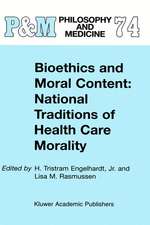 Bioethics and Moral Content: National Traditions of Health Care Morality: Papers dedicated in tribute to Kazumasa Hoshino