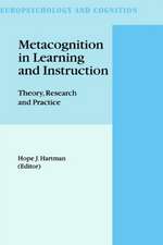 Metacognition in Learning and Instruction: Theory, Research and Practice