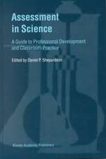 Assessment in Science: A Guide to Professional Development and Classroom Practice