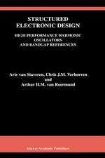 Structured Electronic Design: High-Performance Harmonic Oscillators and Bandgap References