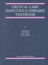 Critical Care Infectious Diseases Textbook