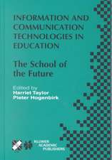 Information and Communication Technologies in Education: The School of the Future. IFIP TC3/WG3.1 International Conference on The Bookmark of the School of the Future April 9–14, 2000, Viña del Mar, Chile