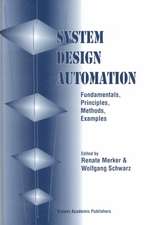 System Design Automation: Fundamentals, Principles, Methods, Examples