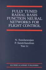 Fully Tuned Radial Basis Function Neural Networks for Flight Control