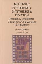 Multi-GHz Frequency Synthesis & Division: Frequency Synthesizer Design for 5 GHz Wireless LAN Systems