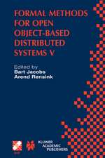 Formal Methods for Open Object-Based Distributed Systems V: IFIP TC6 / WG6.1 Fifth International Conference on Formal Methods for Open Object-Based Distributed Systems (FMOODS 2002) March 20–22, 2002, Enschede, The Netherlands