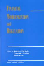 Financial Modernization and Regulation: A Special Issue of the Journal of Financial Services Research