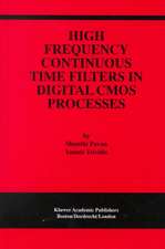 High Frequency Continuous Time Filters in Digital CMOS Processes