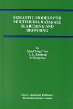 Semantic Models for Multimedia Database Searching and Browsing