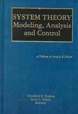 System Theory: Modeling, Analysis and Control