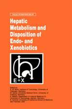 Hepatic Metabolism and Disposition of Endo- and Xenobiotics