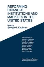 Reforming Financial Institutions and Markets in the United States: Towards Rebuilding a Safe and More Efficient System