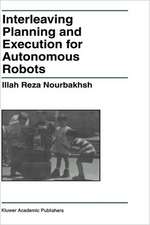 Interleaving Planning and Execution for Autonomous Robots