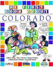 My First Book about Colorado!