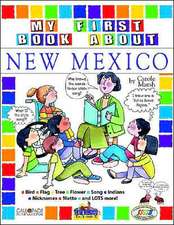 My First Book about New Mexico!