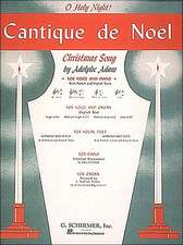 Cantique de Noel (O Holy Night): High Voice (E-Flat) and Piano