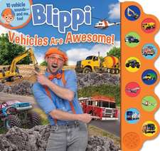 BLIPPI VEHICLES ARE AWESOME-SO