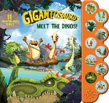 GIGANTOSAURUS MEET THE DINOS