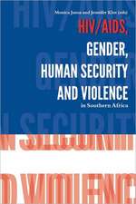 HIV/AIDS, Gender, Human Security and Violence in Southern Africa