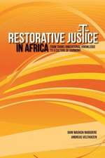 Restorative Justice in Africa. from Trans-Dimensional Knowledge to a Culture of Harmony